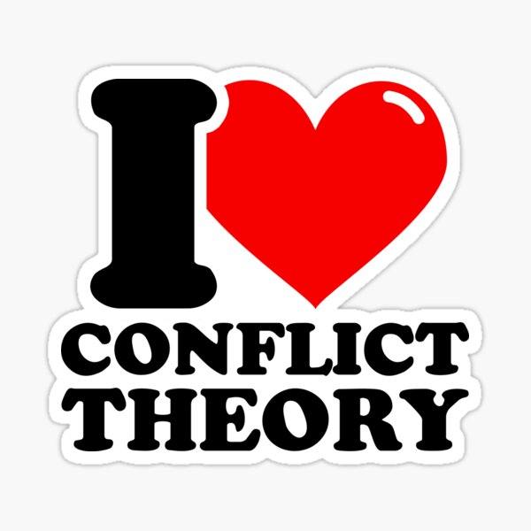 Item preview, I Love Conflict theory designed and sold by fabianb.