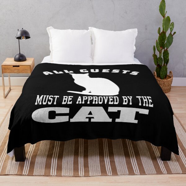Item preview, All Guests Must Be Approved By The Cat design designed and sold by RedmonsDesigns.