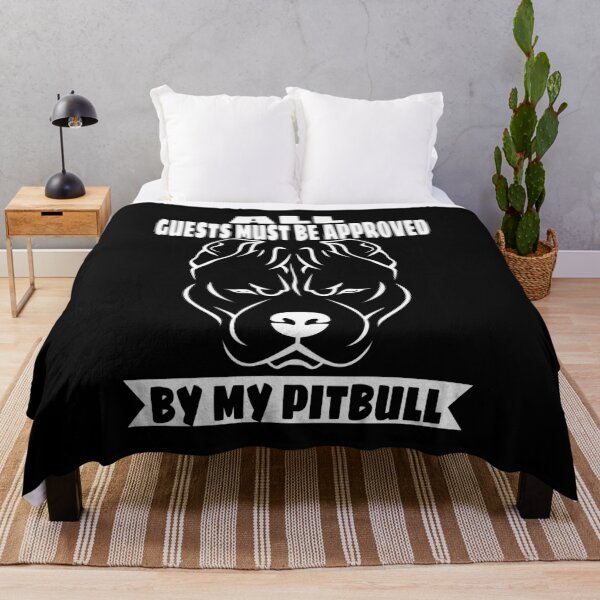 Item preview, All Guests Must Be Approved By My Pitbull print designed and sold by RedmonsDesigns.