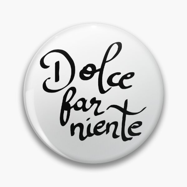 Artikelvorschau, Dolce far niente - Süßes Nichtstun entworfen und verkauft von dasmoment.
