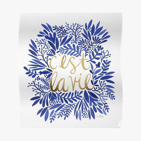 "That's Life Gold & Blue" Poster for Sale by catcoq Redbubble