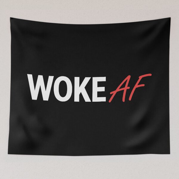 Item preview, WOKE AF designed and sold by BrianSmith84.