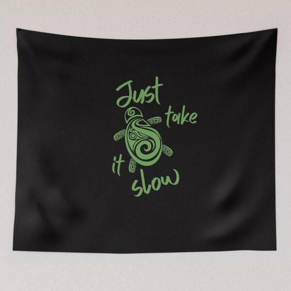Item preview, Take it Slow Cute Turtle Motivational Cute Gift Good Positivity Relax Funny Happy Spiritual Depression Anxiety Gift designed and sold by EpsilonEridani.