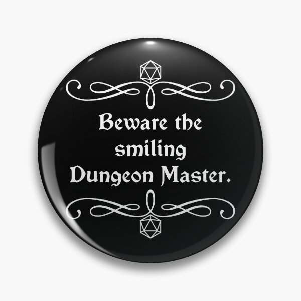 Item preview, Beware the Smiling Dungeon Master. designed and sold by robertbevan.