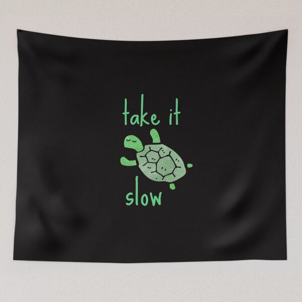 Item preview, Take it Slow Cute Green Turtle Motivational Cute Animal Gift Good Positivity Relax Funny Happy Spiritual Depression Anxiety Gift designed and sold by EpsilonEridani.
