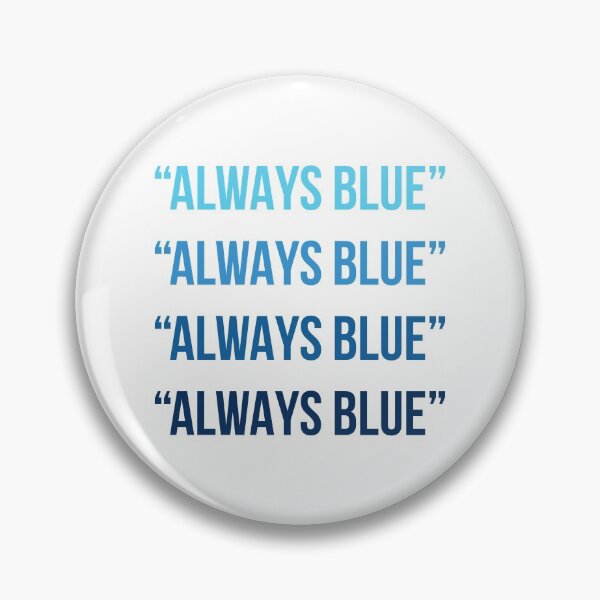 Item preview, Always Blue Silicon Valley designed and sold by inaveed.