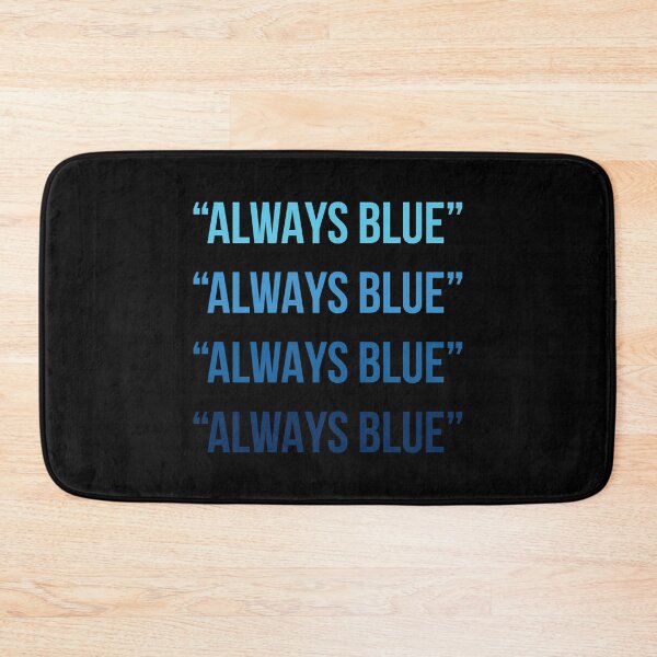 Item preview, Always Blue! Always Blue! - Silicon Valley designed and sold by inaveed.