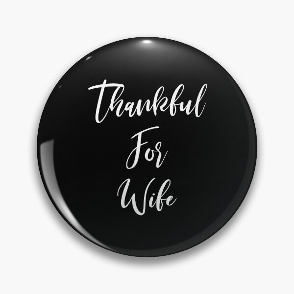 Item preview, Thankful For Wife - Thanksgiving - Fall - Thankful - Thanksgiving Gift - Funny Thanksgiving - Funny Fall  designed and sold by Rainwater Merch.
