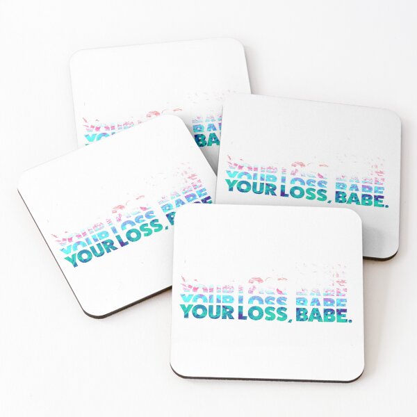 Item preview, Your Loss, Babe. designed and sold by Jarrod Vandenberg.