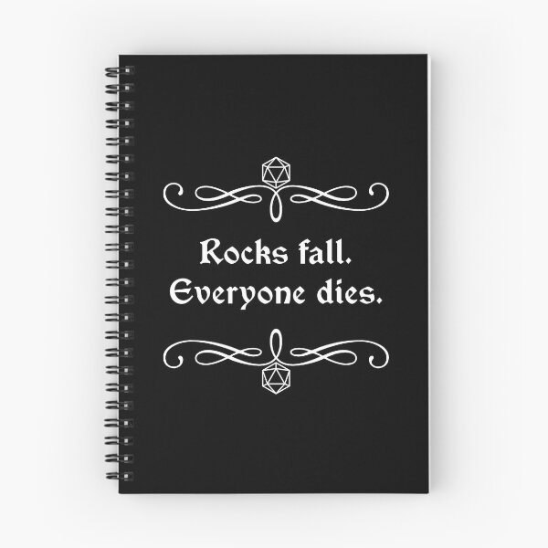 Item preview, Rocks Fall. Everyone Dies. designed and sold by robertbevan.