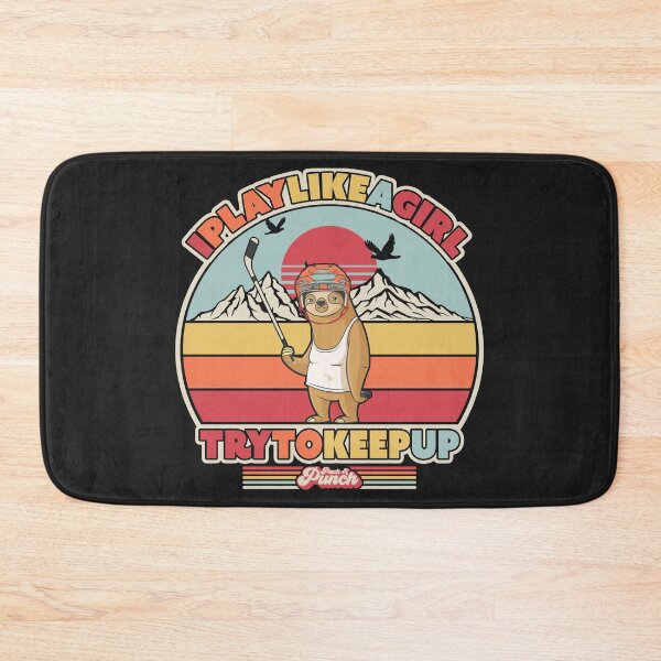Item preview, Ice Hockey Sloth Design. I Play Like A Girl Try To Keep up Product designed and sold by PackAPunch.