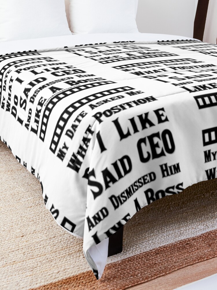 Alternate view of My Last Date Was Dismissed Comforter
