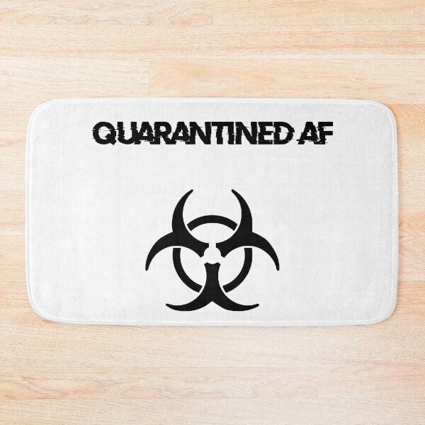 Item preview, Quarantined AF Biohazard  designed and sold by DafyddEm.