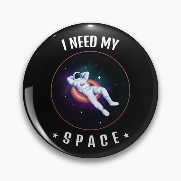 Item preview, I Need My Space designed and sold by debhiz.