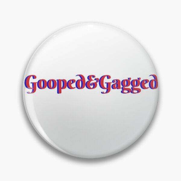 Item preview, Gooped & Gagged designed and sold by MamaODea.