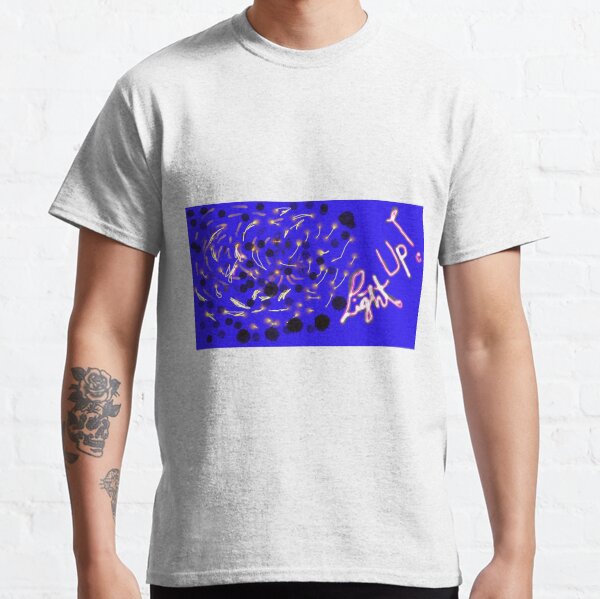 LIGHT UP Classic T-Shirt
