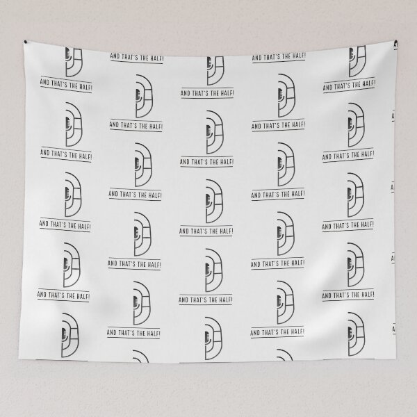 Item preview, And that's the half! designed and sold by derbyftbalcony.