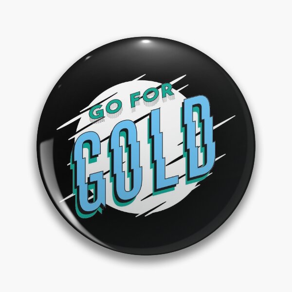 Item preview, Go for gold. designed and sold by emphatic.