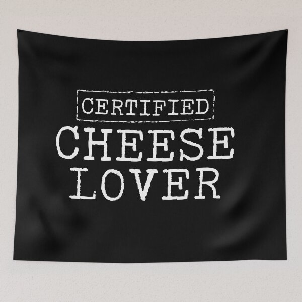 Item preview, Certified Cheese Lover designed and sold by teesaurus.
