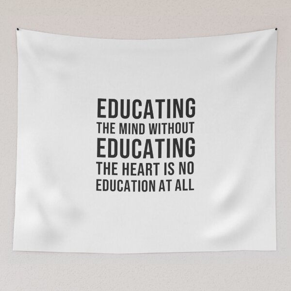 Item preview, “Educating the mind without educating the heart is no education at all.” ― Aristotle designed and sold by Inspirationmotivation.