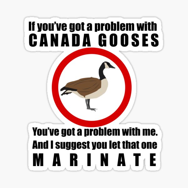 Canada Gooses. Letterkenny Sticker