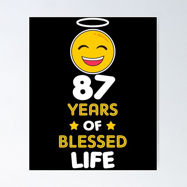 Item preview, 87th birthday gift idea 87 years of blessed life christian Funny Novelty Gift for birthday party present designed and sold by LoveEveryWear.
