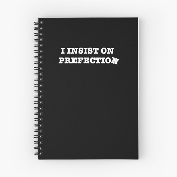 Item preview, I Insist On Perfection - White designed and sold by ryanwfraser.
