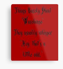 That's a Little Odd Metal Print