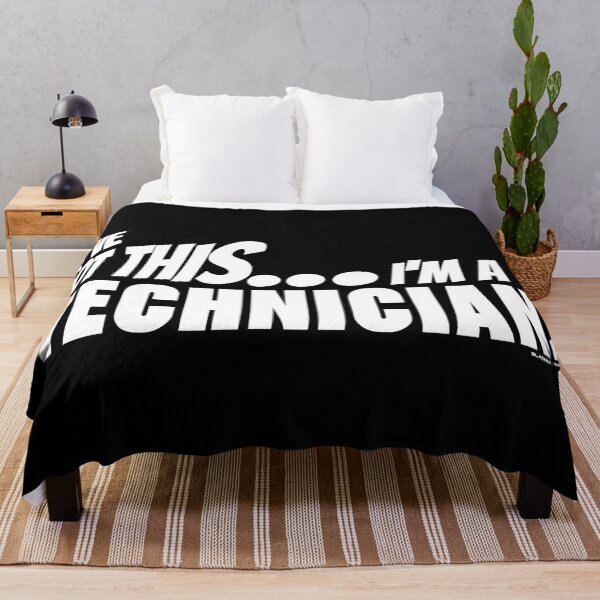 Item preview, I've got this... I'm a Technician. designed and sold by BLACKSUN-SHOP.