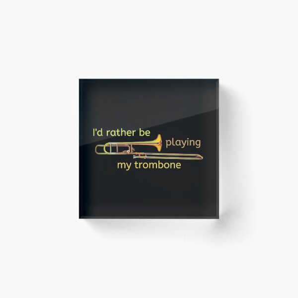 Artikelvorschau, Ich würde lieber meine Posaune spielen - Gold entworfen und verkauft von ryanwfraser.