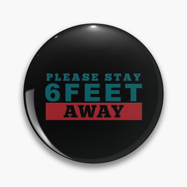Item preview, Social Distancing - Please Stay 6 Feet Away designed and sold by corbrand.