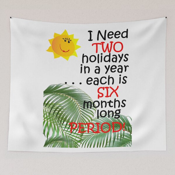 Item preview, I need two 6 months holiday a year designed and sold by aktiveaddict.