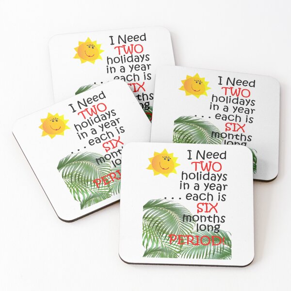 Item preview, I need two 6 months holiday a year designed and sold by aktiveaddict.