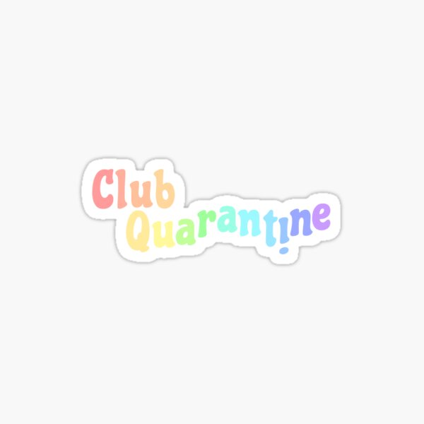 Club Quarantäne Aufkleber Sticker