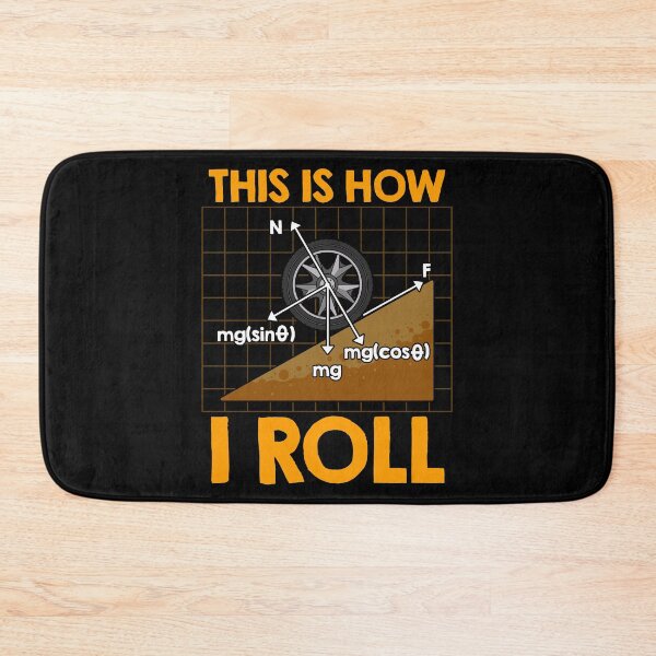 Item preview, This Is How I Roll Physics Pun Funny Science designed and sold by perfectpresents.