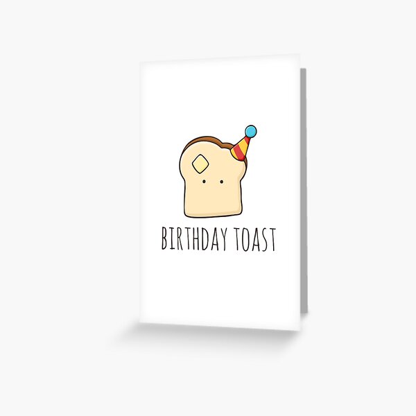 Birthday Toast Greeting Card