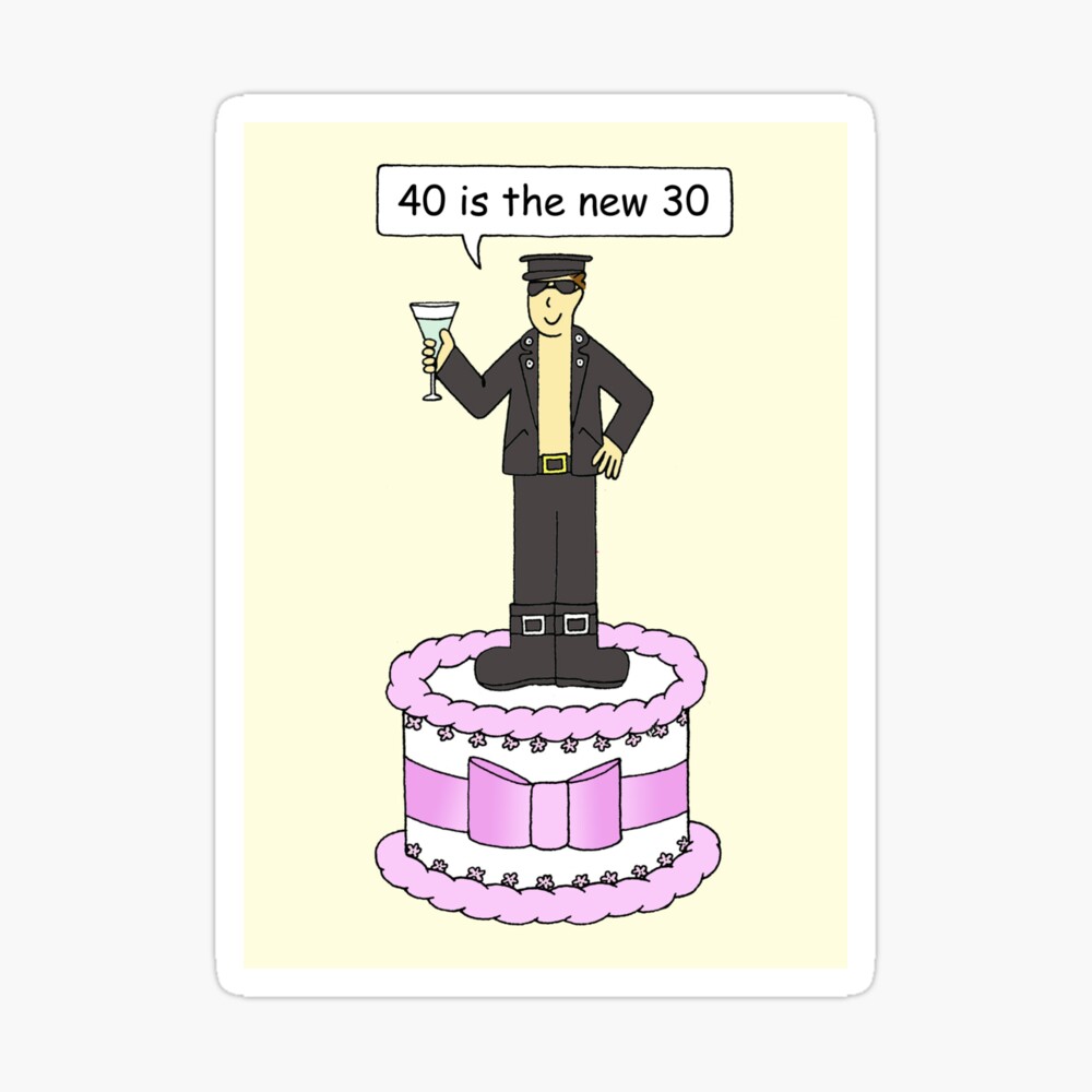 Happy Birthday Gay Male Cartoon Humor 40 is the New 30