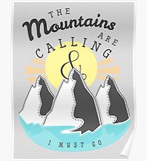 The Mountains are Calling... Poster