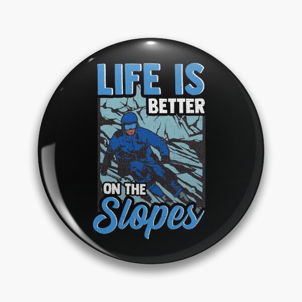Item preview, Cute Life Is Better On The Slopes Skiing Pun designed and sold by perfectpresents.