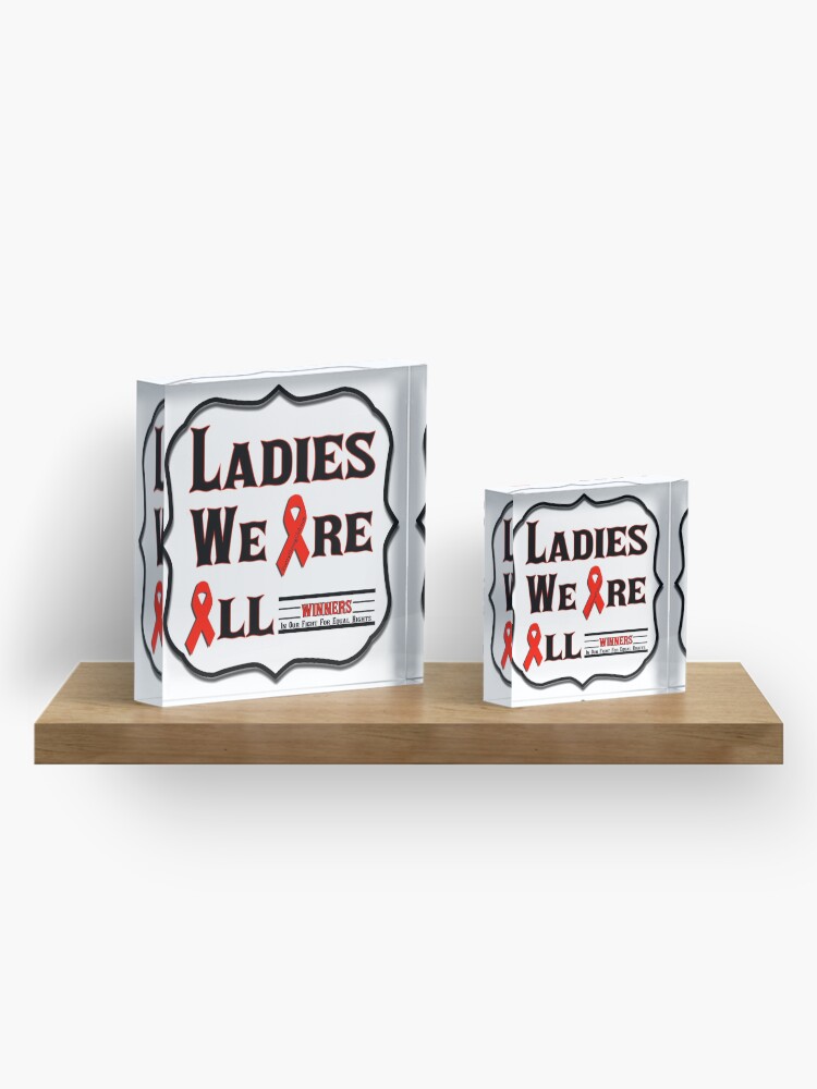 Alternate view of Ladies We Are All Winners Acrylic Block