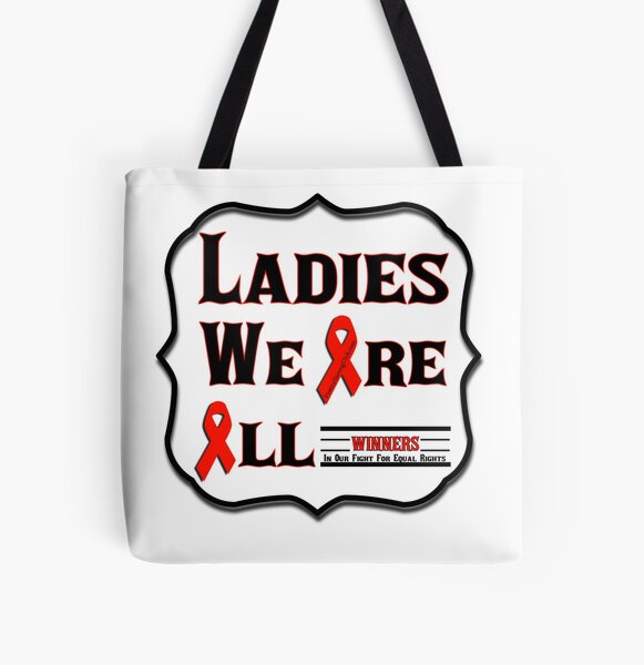 Ladies We Are All Winners All Over Print Tote Bag