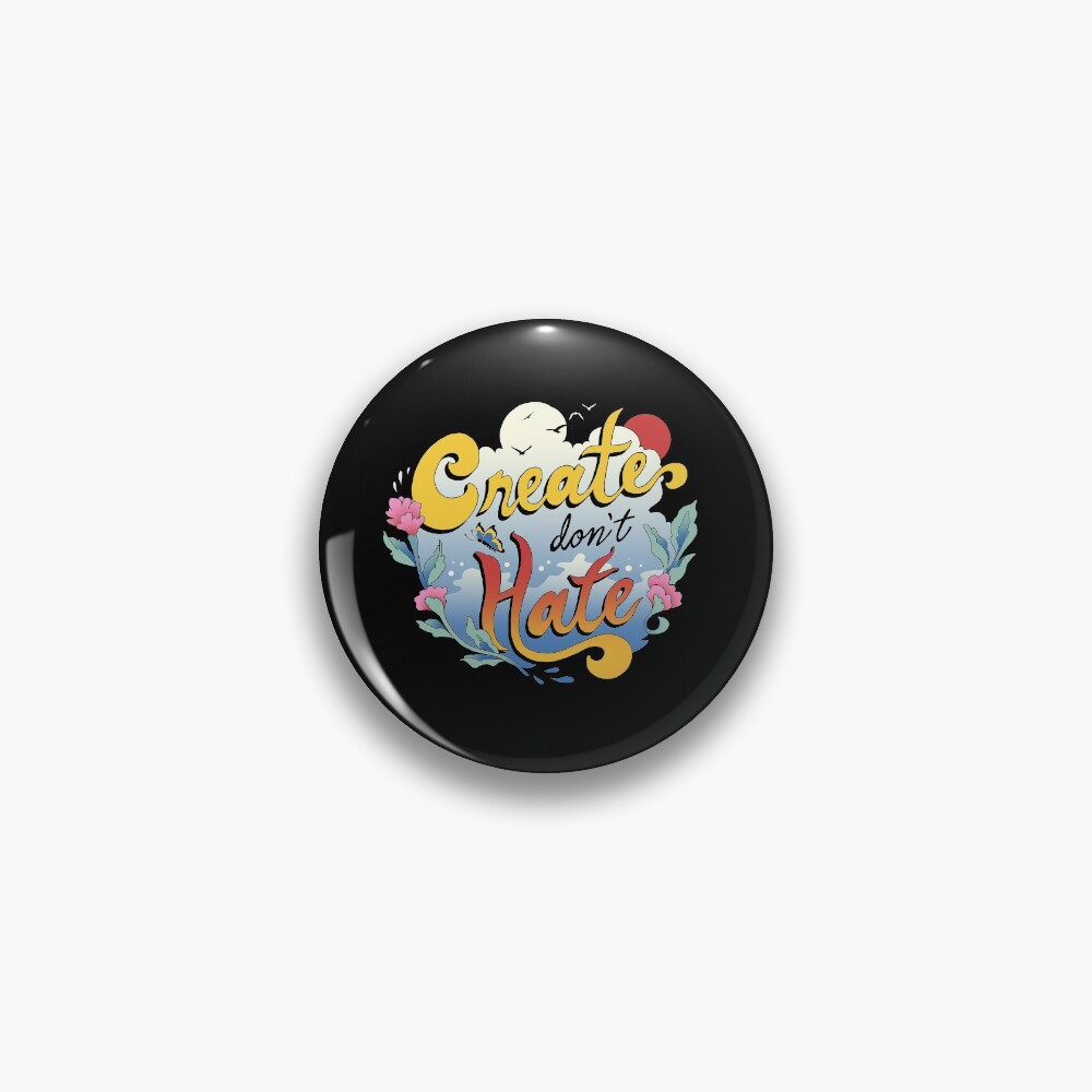 Create Don't Hate Pin