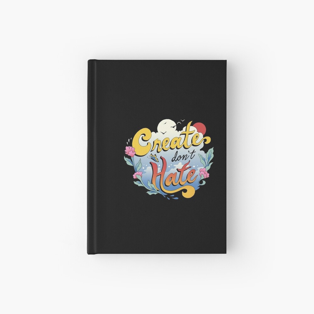 Create Don't Hate Hardcover Journal