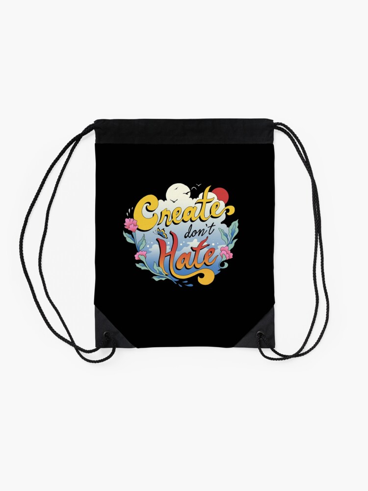 Alternate view of Create Don't Hate Drawstring Bag