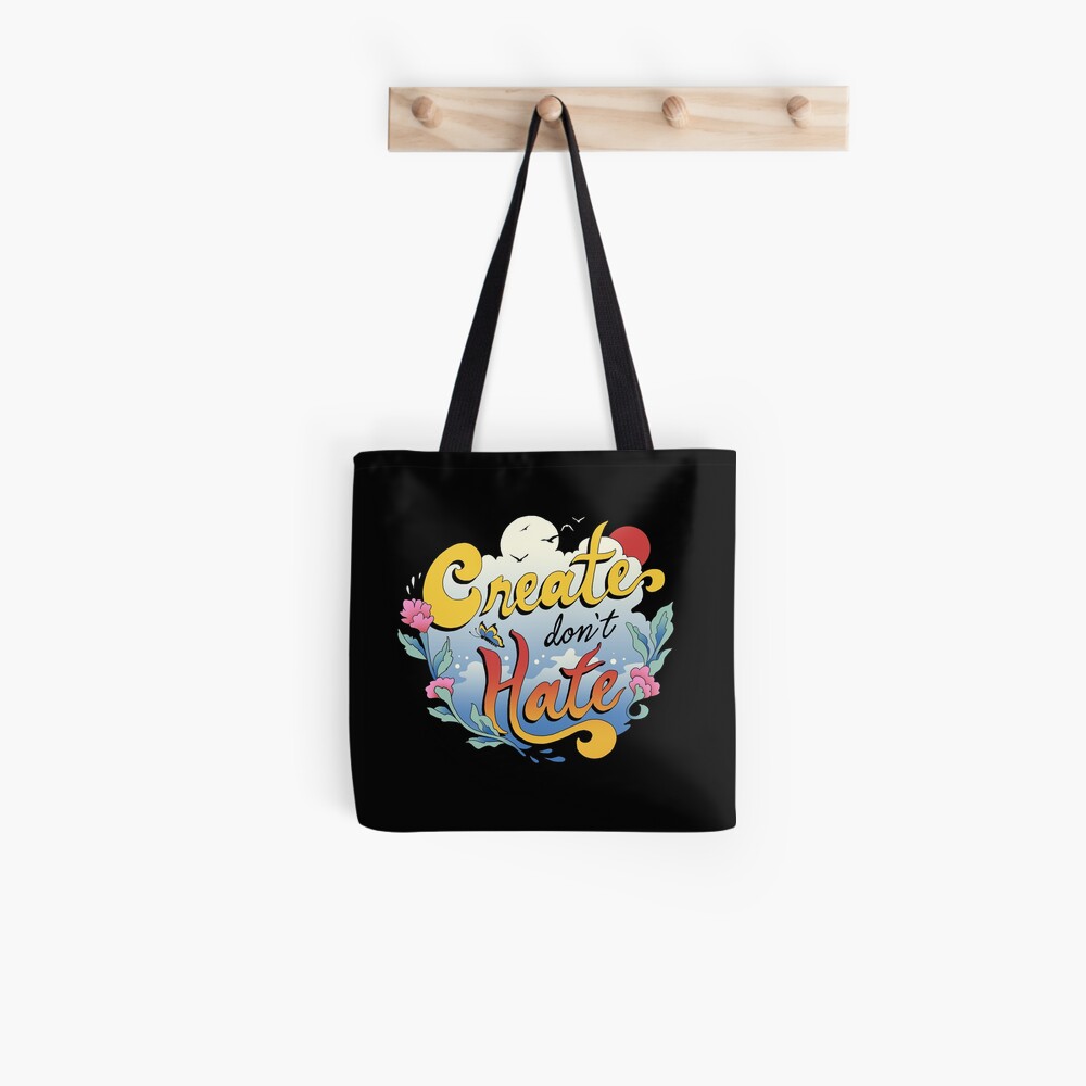 Create Don't Hate Tote Bag