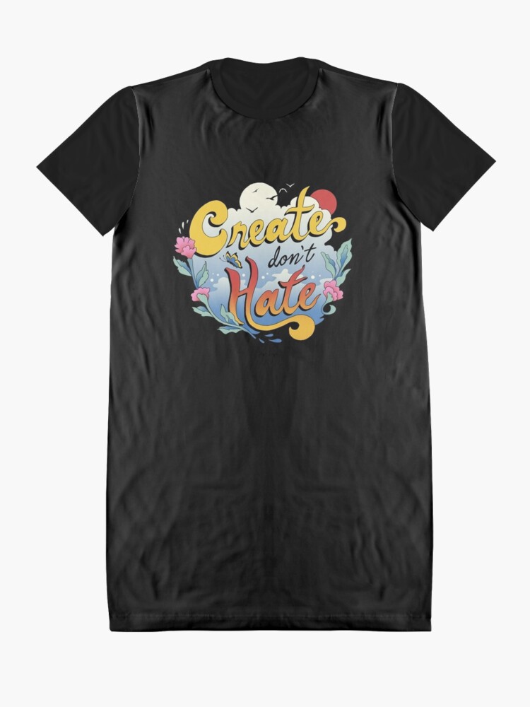 Alternate view of Create Don't Hate Graphic T-Shirt Dress