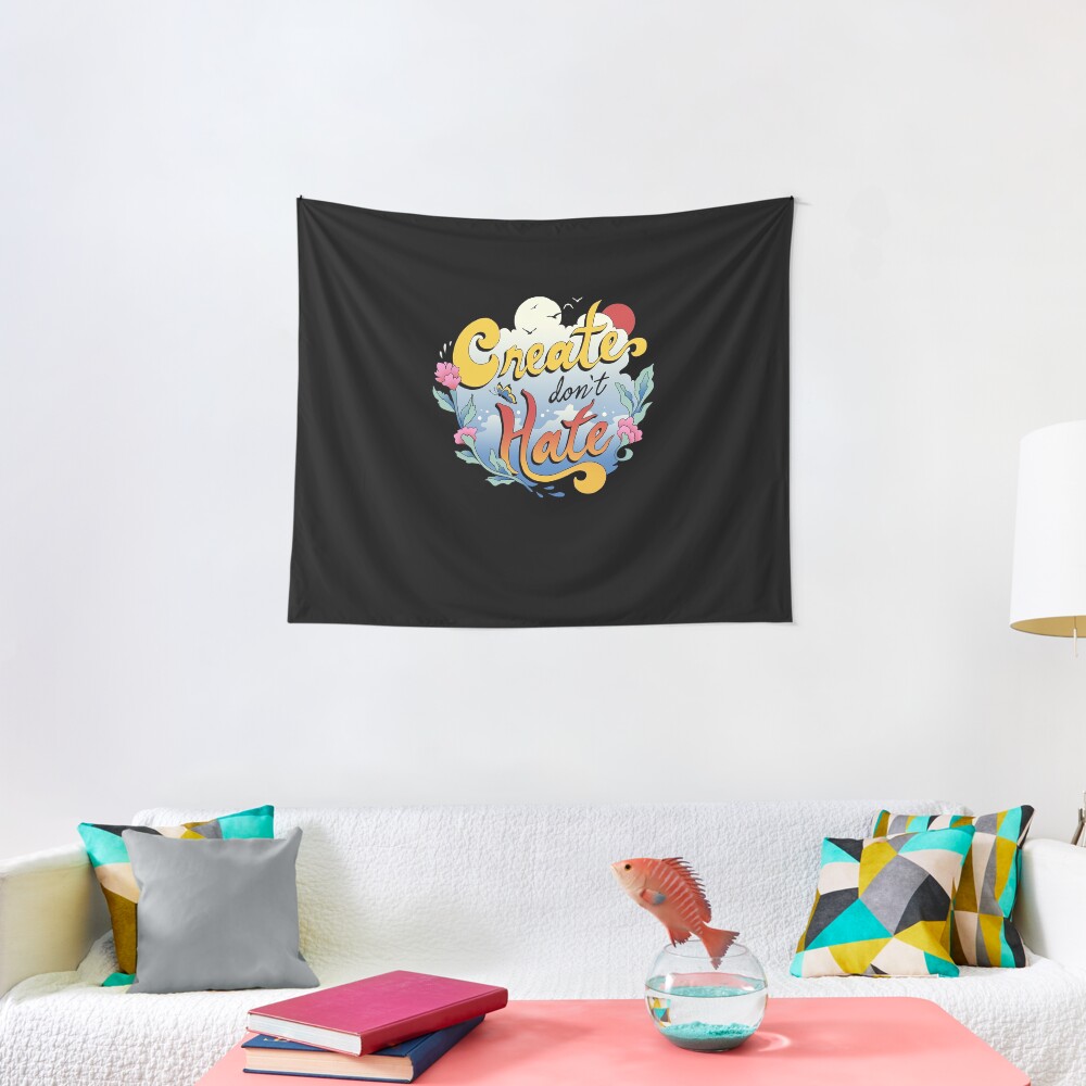 Create Don't Hate Tapestry