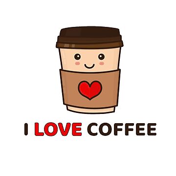 I Love Coffee Poster for Sale by Delta12Designs