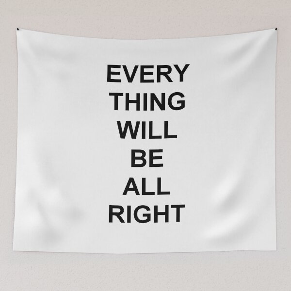 Item preview, Every thing will be all right designed and sold by aktiveaddict.