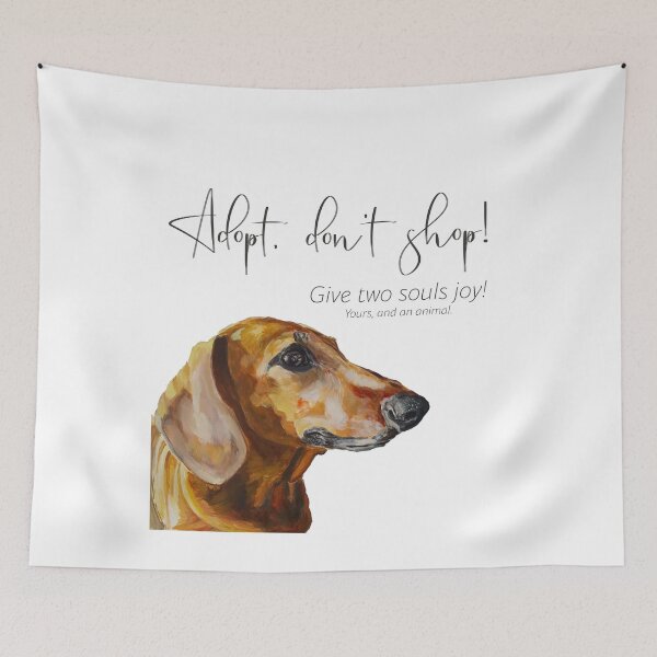 Item preview, Adopt don't Shop designed and sold by StubbornWiener.